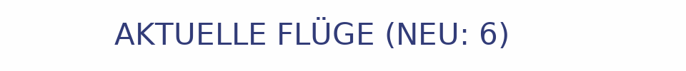 Aktuelle Flüge